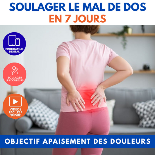 Soulager le Mal de Dos en 7 jours